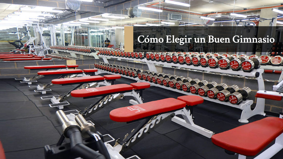 Cómo Elegir un buen gimnasio