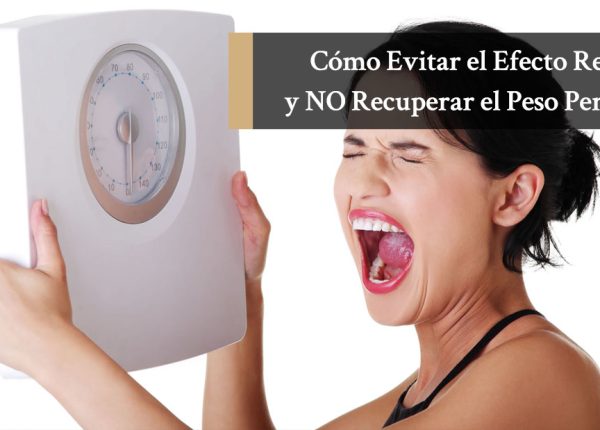 Cómo Evitar el Efecto Rebote y NO Recuperar el Peso Perdido