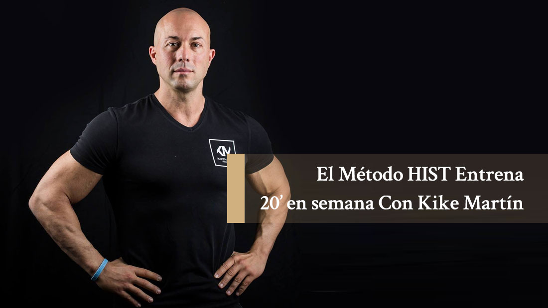 Método HIST con Kike Martín