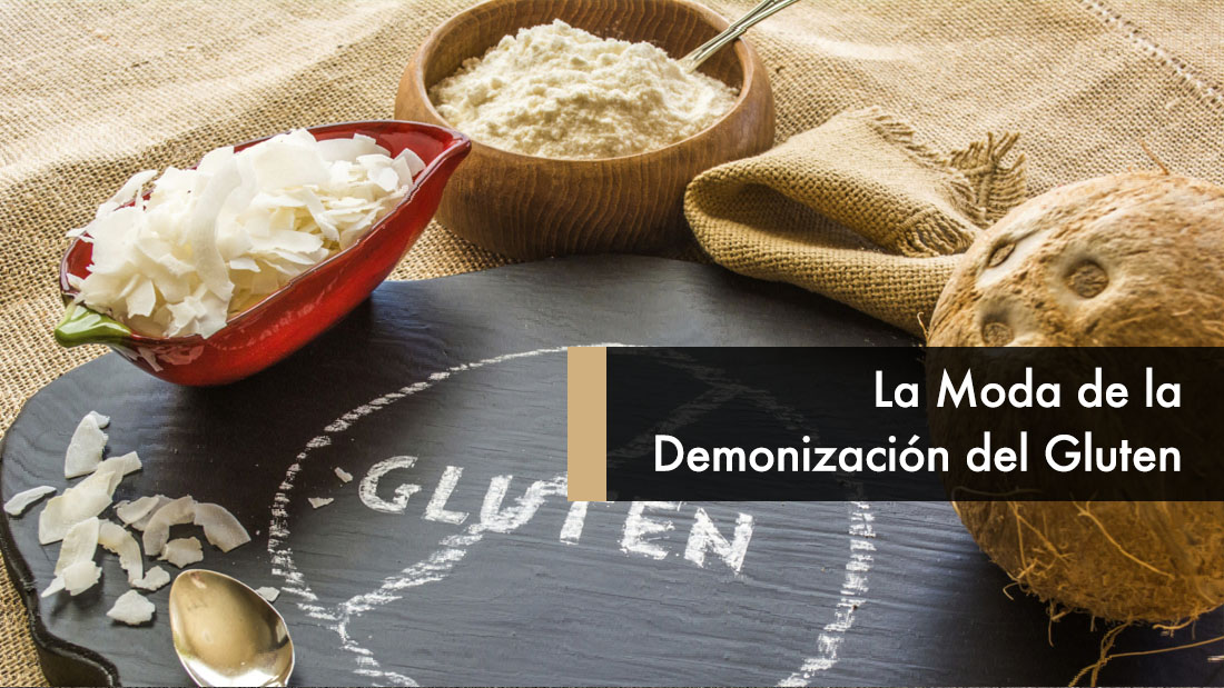 La Moda de la Demonización del Gluten