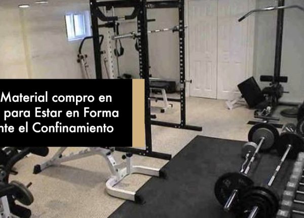 Qué Material compro en Casa para Estar en Forma durante el Confinamiento