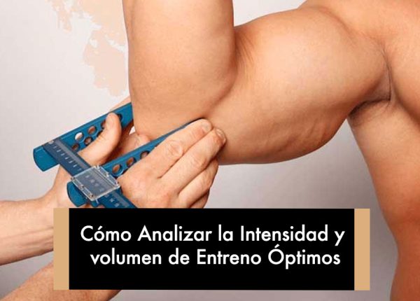 Cómo Analizar la Intensidad y volumen de Entreno Óptimos