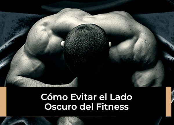 Cómo Evitar el Lado Oscuro del Fitness