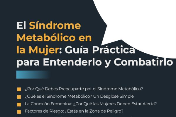 El Síndrome Metabólico en la Mujer: Guía Práctica para Entenderlo y Combatirlo